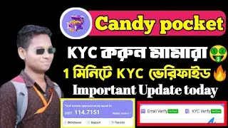 Candy pocket KYC verification || candy pocket KYC update || Candy tokan withdrawal process