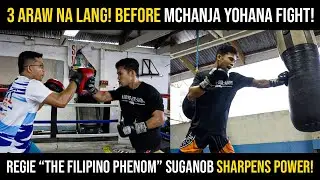 Regie &ldquo;The Filipino Phenom&rdquo; Suganob Sharpens Power! 3 Days Before Mchanja Yohana Fight!