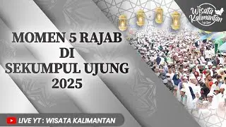 PUNCAK MOMEN 5 RAJAB DARI SEKUMPUL UJUNG - Wisat Kalimantan