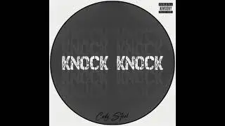 Cody Steel - Knock Knock (Prod. Mantra)
