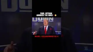PAUL HEYMAN ADDRESS THE ROCK❗️🤨