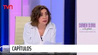 Capítulo 11 de agosto: Pagando las consecuencias | Carmen Gloria a tu servicio