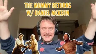 The Mummy Returns: Brendan Fraser&rsquo;s Wild Ride Revisited | Daniel McKeon on Everyone&rsquo;s a Critic