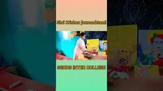 Shrikrashna janmashtami celebration SSDDS Inter College Tendua shrinagar #shorts #viralvideo #short
