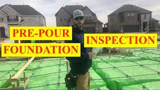 Foundation Inspection & Pre-Pour Inspection Guide - New Construction Journey