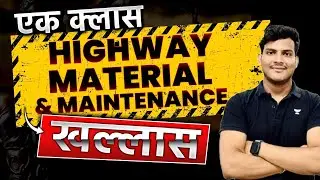 Highway Material & Maintenance | Gate | ESE | AE | JE | Deependra Sir