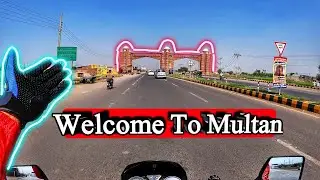 DG Khan To Multan | Welcome To Multan