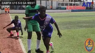 Cabfix U15 Ladies 9-0 Ga West Ladies | FIFA U15 Girls Regional Colts Leagues | GARFA | Matchday 1