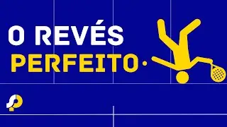 REVÉS PERFEITO NO PADEL - Soneca PADEL