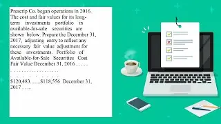 Prescrip Co began operations in 2016. The cost and fair values for its long term investments port...