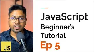 From Beginner to JavaScript Developer | Episode 5 | Object type