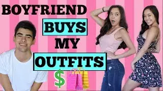 BOYFRIEND BUYS GIRLFRIEND'S OUTFITS!