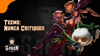 Teemo: Nunca Critiquei - G4non Games Gameplay