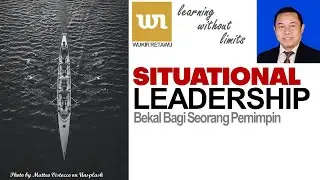 Situational Leadership