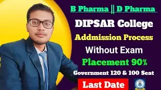 DIPSAR / DIPSRU Addmission Process 2025 For B Pharma || Government College Direct Addmission 2025