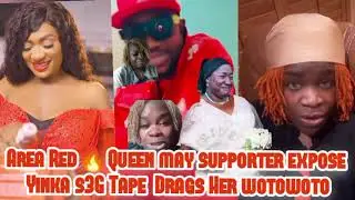Area Red🔥Queen may supporter  expose Yinka theisen s3G Tape Drags Her wotowoto