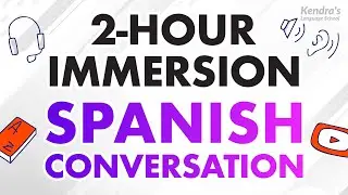 2-Hour Spanish Immersion: Practical Dialogues for Beginner to Intermediate Learners