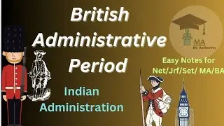 Indian British Administrative Period #publicadministration#myauthority#upsc#ugcnet