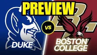 Duke vs. Boston College Game Preview And Predictions!