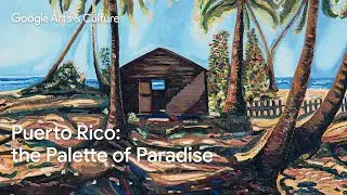 🇵🇷 PUERTO RICO: The Palette of PARADISE | Google Arts & Culture