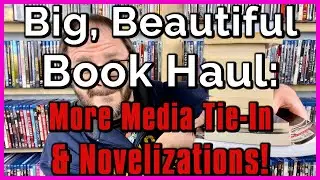 I Found Some More Media Tie-Ins and Novelizations! | Movie Novelization Book Haul