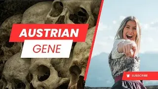 Why Austrian Gene is So unique? Hidden Code of Resilience or Scientific Myth?