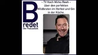 TV-Koch Mirko Reeh &uuml;ber den perfekten Wildbraten und warum Gin nicht nur zum Trinken gut ist.