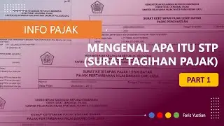 [Part 1] Mengenal STP (Surat Tagihan Pajak): Kenapa STP bisa terbit?