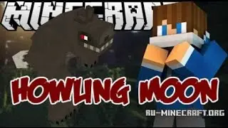 Обзор мода Howling Moon в Minecraft.