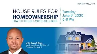 House Rules for Homeownership: How to Choose a Mortgage Lender