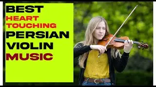 Best Copyright Free Music Persian Violin/ violin music/Persian music