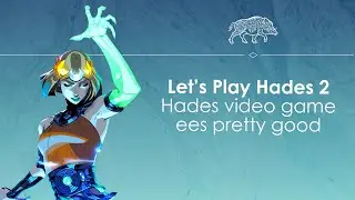Let's Play Hades 2