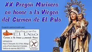 XX Pregón Marinero en honor a Ntra. Sra. del Carmen de El Palo (Málaga).