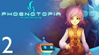Phoenotopia: Awakening - Pixel Art Puzzle Platformer Metroidvania (Part 2)