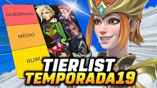 A TIERLIST OFICIAL DO COMPETITIVO DA TEMPORADA 19 DO OVERWATCH 2