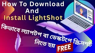 How to Download and Install Lightshot on Your Computer and Laptop