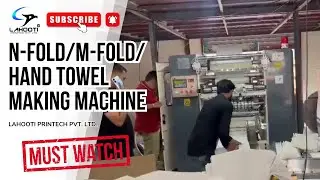 N Fold tissue paper making machine | Z Fold / Hand Towel / M Fold Tissue Paper Machine Demo 🚀💥