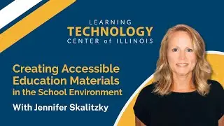 Creating Accessible Education Materials (AEM) in the School Environment