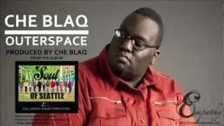 Che Blaq - Outerspace (Produced by Che Blaq)