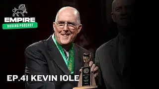 EP. 41 Sportswriter and Boxing Columnist Kevin Iole - FULL EPISODE - The Empire Boxing Podcast