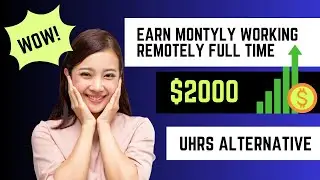 Earn over $2000 Monthly Working Remotely as a FULL TIME JOB Outsourcely Review. UHRS Alternative.