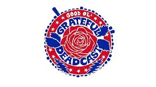 Good Ol' Grateful Deadcast: Season 4 - BONUS: Inside The Vault