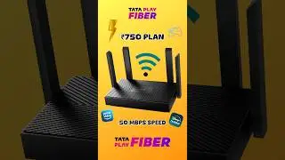 Tata Play Fiber WiFi Plan ₹750 + 50 Mbps Speed