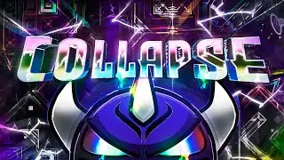 Collapse (Extreme Demon) 100% by Nexel | Geometry Dash