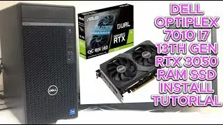 Dell OptiPlex 7010 i7 13th gen RTX 3050 RAM SSD Installation Tutorial | Unboxing!!!