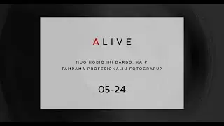 Nuo hobio iki darbo. Kaip tampama profesionaliu fotografu? | BRAZZI ALIVE