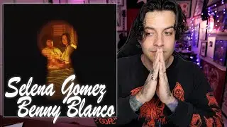 ALBUM REACTION: Selena Gomez & Benny Blanco - I Said I Love You First
