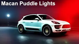 Installing Logo Projector Puddle Lights on my Porsche Macan Turbo