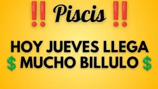♓️🐟PISCIS🐟♓️💸🔥 HOY JUEVES TU CARTERA REVENTARÁ DE TANTOS BILLETES 🔥💸