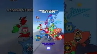 Current BEST Football Clubs in Europe | Aegean Mapping | #football #mapping